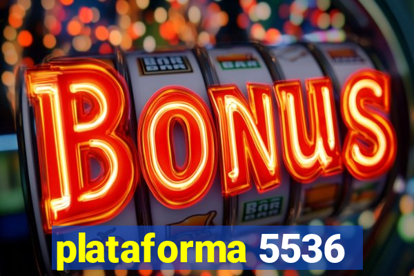 plataforma 5536