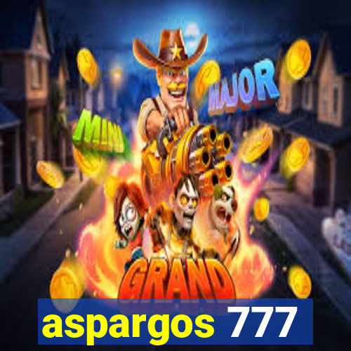 aspargos 777