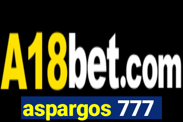 aspargos 777