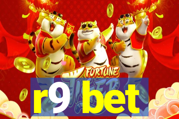 r9 bet