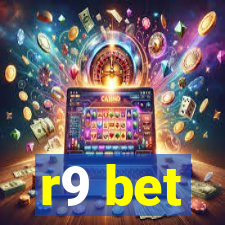 r9 bet