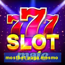 mostbet paga mesmo