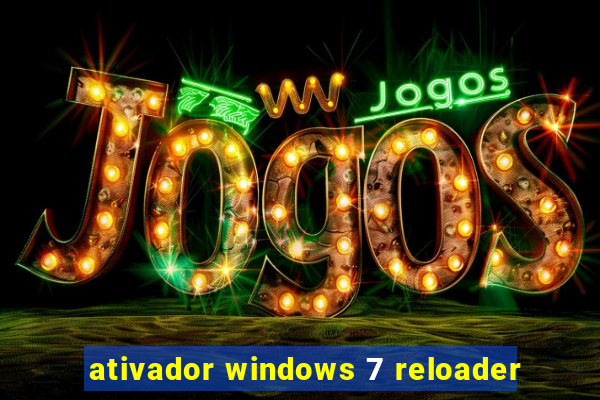 ativador windows 7 reloader