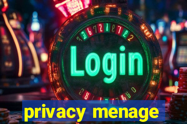 privacy menage