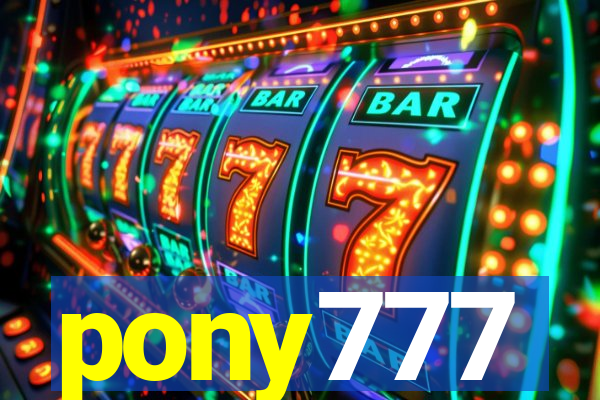 pony777