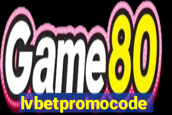 lvbetpromocode