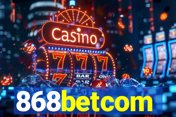 868betcom