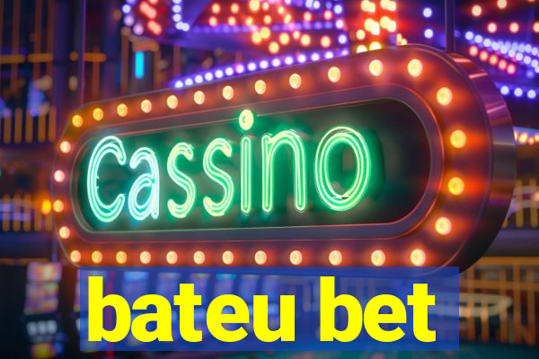 bateu bet