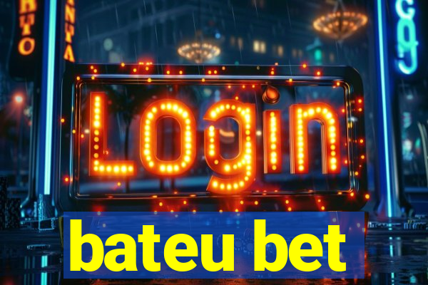 bateu bet