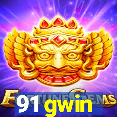 91 gwin