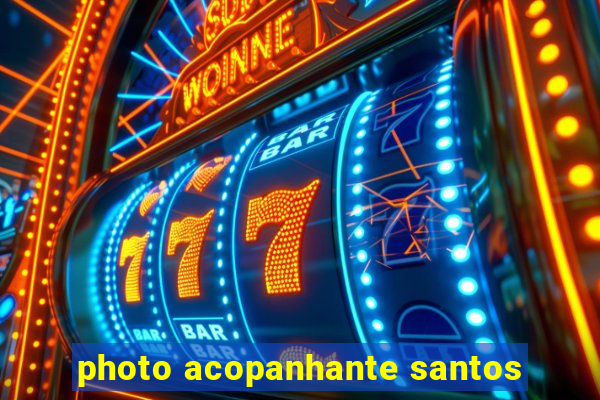 photo acopanhante santos