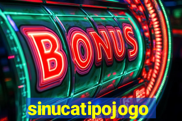 sinucatipojogo