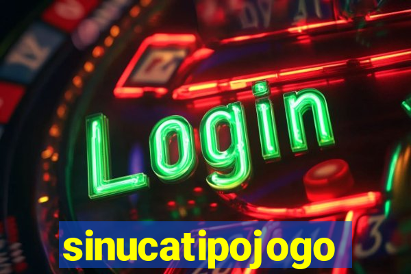 sinucatipojogo