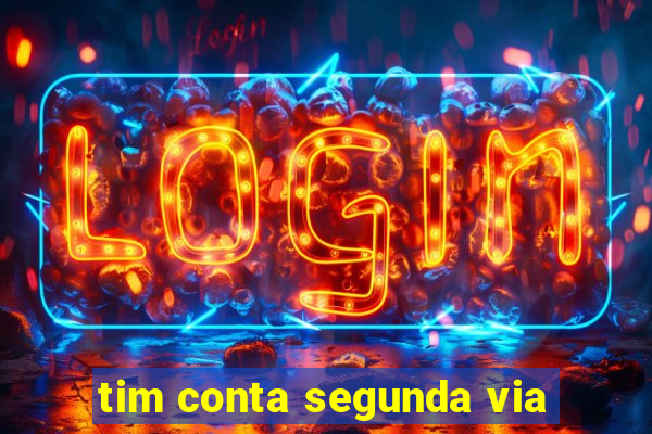 tim conta segunda via