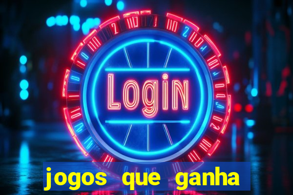 jogos que ganha dinheiro de verdade sem deposito