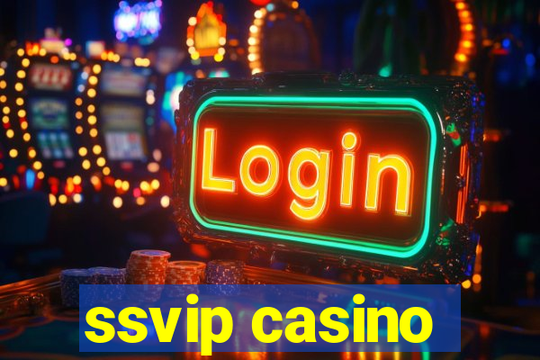 ssvip casino