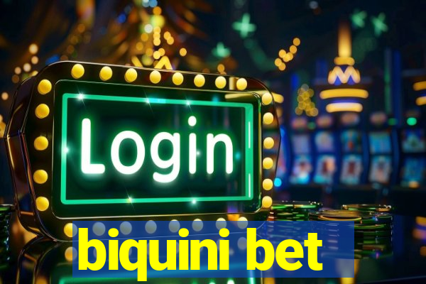 biquini bet