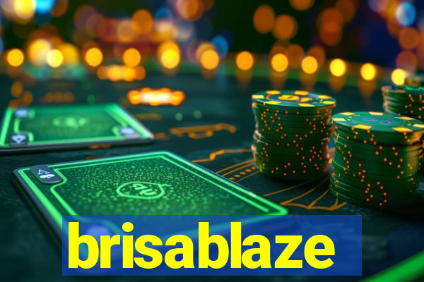 brisablaze