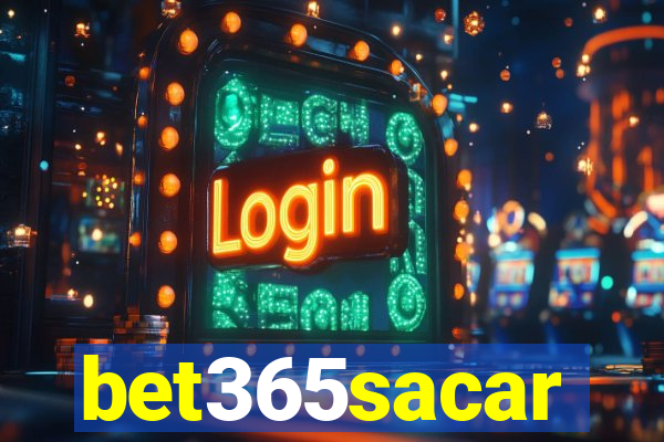 bet365sacar