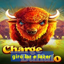 giro lar e lazer