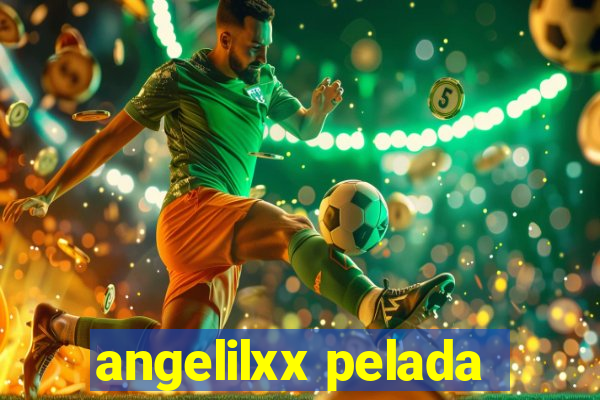 angelilxx pelada