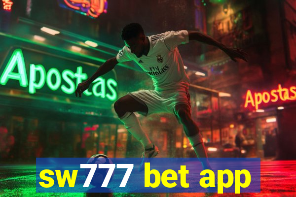 sw777 bet app