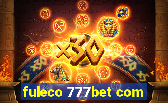 fuleco 777bet com