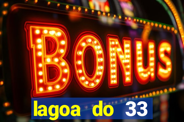 lagoa do 33 ourolandia bahia