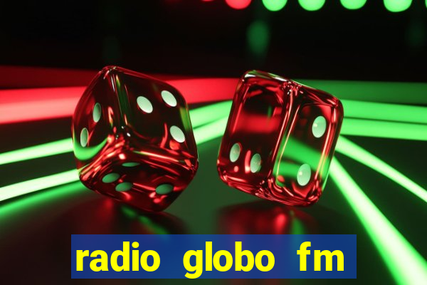 radio globo fm 90.1 salvador bahia