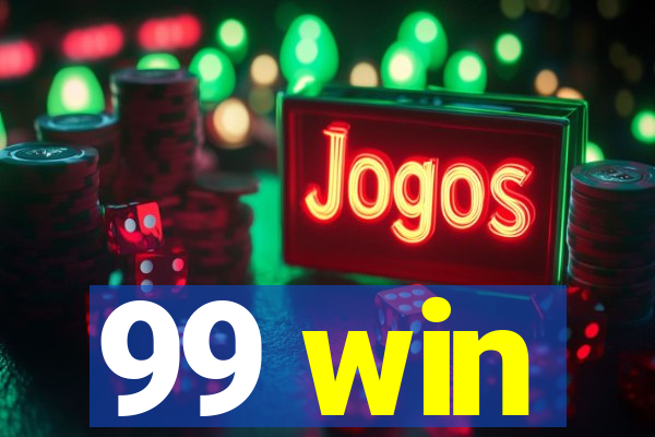 99 win