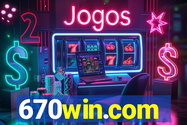 670win.com