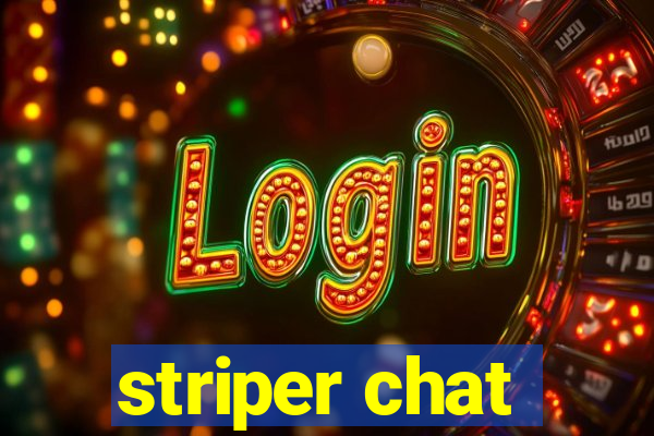 striper chat
