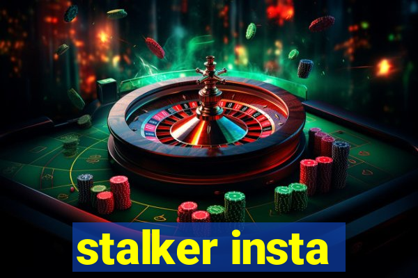 stalker insta