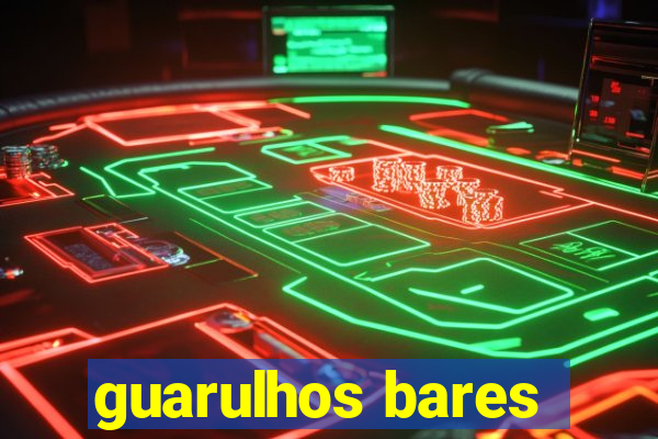 guarulhos bares
