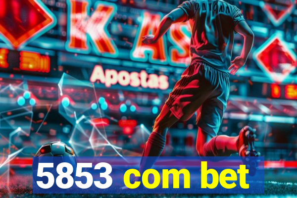 5853 com bet