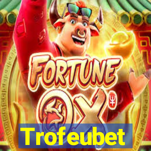 Trofeubet