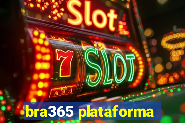 bra365 plataforma