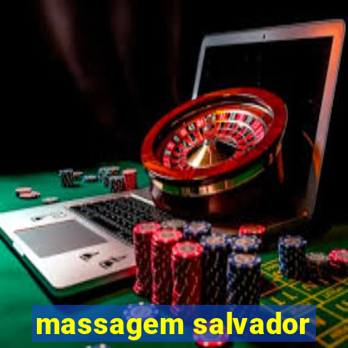 massagem salvador