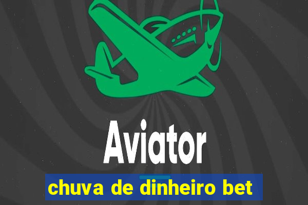 chuva de dinheiro bet