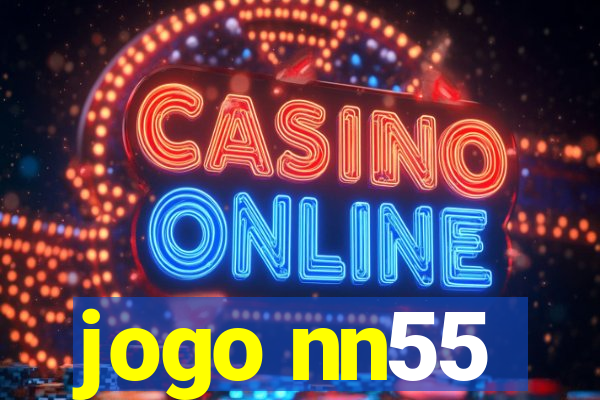 jogo nn55