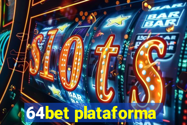 64bet plataforma