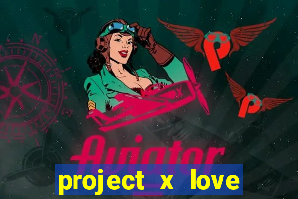 project x love potion disaster blaze gallery
