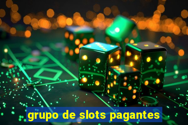 grupo de slots pagantes
