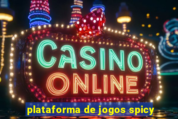 plataforma de jogos spicy
