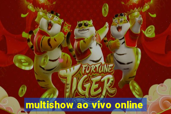 multishow ao vivo online