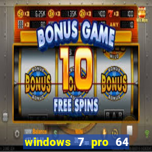 windows 7 pro 64 bits iso