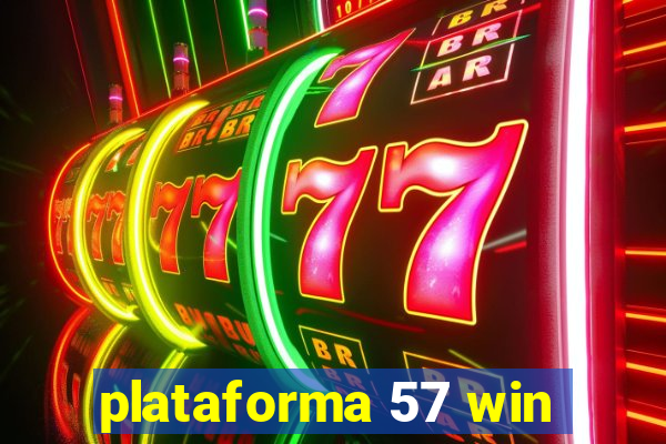 plataforma 57 win