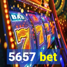 5657 bet