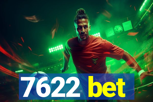 7622 bet